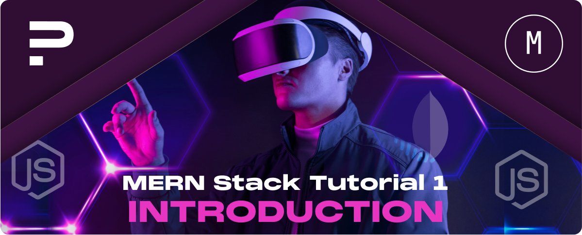 Tutorial 1: Introduction to MERN Stack