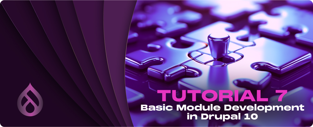Tutorial 7: Basic Module Development in Drupal 10